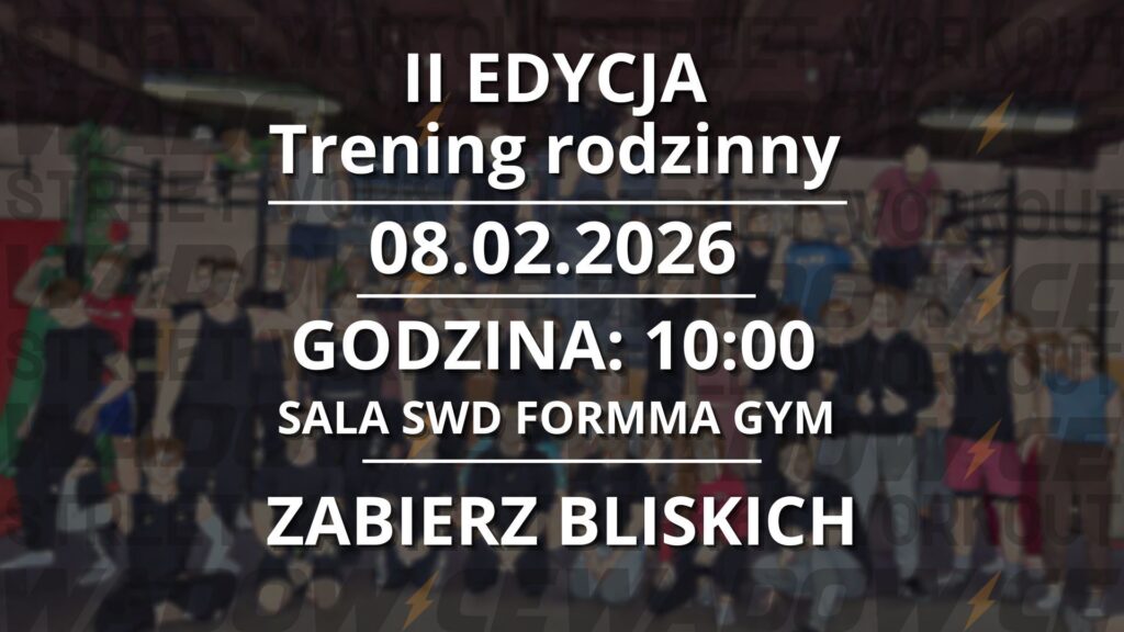 II EDYCJA TRENINGU RODZINNEGO!